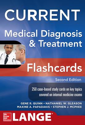 CURRENT Medical Diagnosis and Treatment Flashcards, 2E - Quinn, Gene R., and Gleason, Nathaniel, and Papadakis, Maxine A.