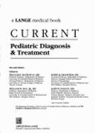 Current Pediatric Diagnosis and Treatment - Hathaway, William E, and Groothuis, Jessie R (Editor), and Paisley, John W (Editor)