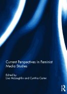Current Perspectives in Feminist Media Studies