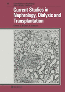 Current Studies in Nephrology: Dialysis and Transplantation