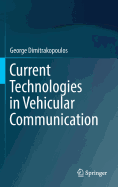 Current Technologies in Vehicular Communication