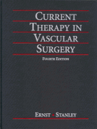 Current Therapy in Vascular Surgery - Stanley, James C, and Veith, Frank, MD