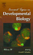 Current Topics in Developmental Biology: Volume 56