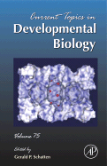 Current Topics in Developmental Biology: Volume 75