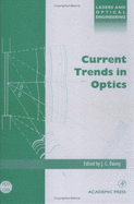 Current Trends in Optics - Dainty, Christopher (Editor), and Dainty, J C (Editor)