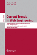 Current Trends in Web Engineering: 15th International Conference, Icwe 2015 Workshops, Nlpit, Pewet, Sowemine, Rotterdam, the Netherlands, June 23-26, 2015. Revised Selected Papers