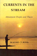 Currents in the Stream