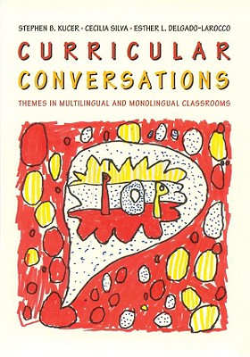 Curricular Conversations - Kucer, Stephen B