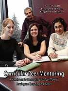 Curricular Peer Mentoring: A Handbook for Undergraduate Peer Mentors Serving and Learning in Courses