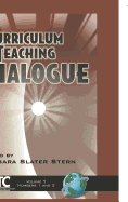 Curriculum and Teaching Dialogue Vol 7 1&2 (Hc)