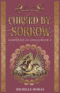Cursed by Sorrow