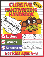Cursive Handwriting Handbook for Kids Ages 4-6: 130 Pages of Cursive Handwriting Guide for Children to Learn and Improve Cursive Writing Easily at Home.