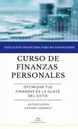 Curso de finanzas personales: Educacin financiera para no financieros