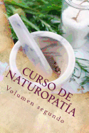 Curso de NATUROPATA: Volumen segundo