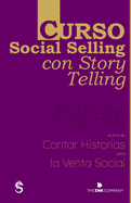 Curso de Social Selling con Story Telling: "ventas que conectan: el arte del storytelling y la venta social"