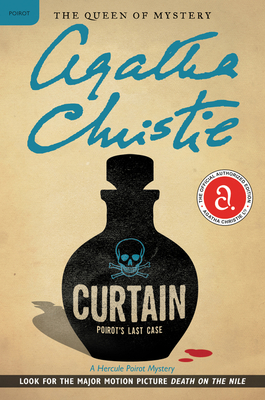 Curtain: Poirot's Last Case: A Hercule Poirot Mystery: The Official Authorized Edition - Christie, Agatha
