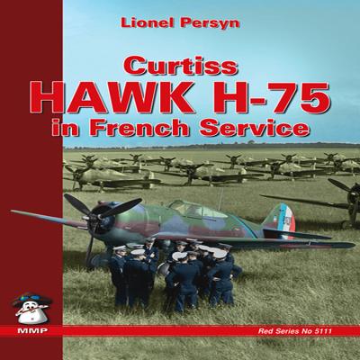 Curtis Hawk H-75: In French Service - Persyn, Lionel