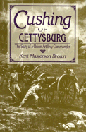 Cushing of Gettysburg - Brown