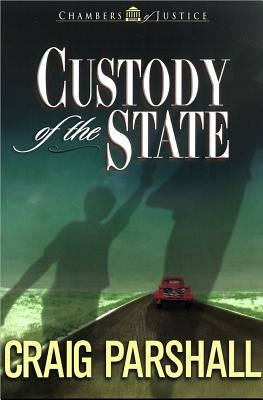 Custody of the State - Parshall, Craig