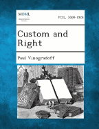 Custom and Right