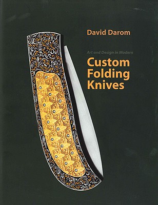 Custom Folding Knives - Darom, David