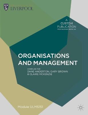 Custom Liverpool Organisations and Management Ulms151 - Williams, Claire Hookham (Compiled by), and Brown, Gary P. (Compiled by), and Palgrave Macmillan Ltd