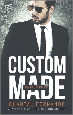 Custom Made: A Steamy Contemporary Romance - Fernando, Chantal