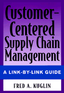 Customer Centered Supply Chain Management