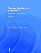 Customer Relationship Management: Concepts and Technologies