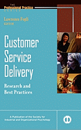Customer Service Delivery: Research and Best Practices