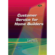 Customer Service for Home Builders