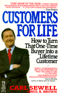 Customers for Life Book - Sewell, Carl, and Brown, Paul B, M D, and Brown