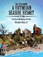 Cut and Assemble Victorian Seaside Resort