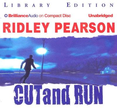 Cut and Run - Pearson, Ridley, and Hill, Dick (Read by)