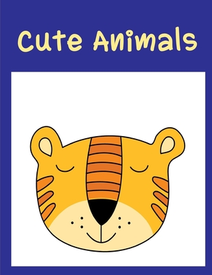 Cute Animals: Coloring Book, Relax Design for Artists with fun and easy design for Children kids Preschool - Mimo, J K