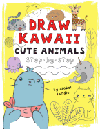 Cute Animals: Step-By-Step Volume 1