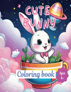 Cute bunny: Coloring book for kids