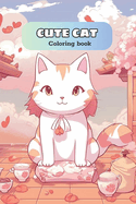 CUTE CAT Coloring book: Adorable Cartoon Cats and Kittens
