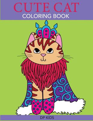 Cute Cat Coloring Book - Dylanna Press