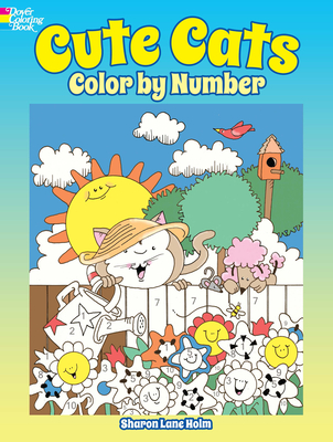 Cute Cats Color by Number - Holm, Sharon Lane