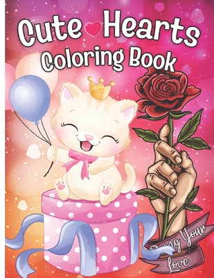 Cute Hearts: An Adult Coloring Book features Romantic Adorable Animals, Lovely Flowers, Heartwarming Designs, and Sweet Emotions to relieve stress and relax you. - Relaxing Press