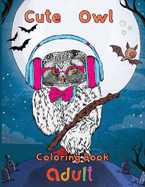 cute owl Coloring Book adult: 8.5''x11''/owl coloring book