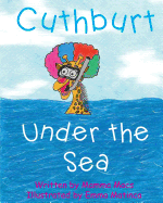 Cuthburt under the sea