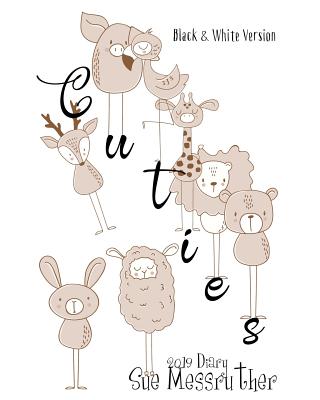 Cuties 2019 Diary: Black and White Version - Messruther, Sue