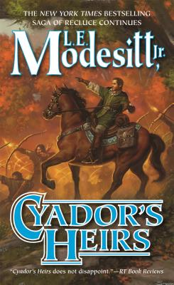 Cyador's Heirs - Modesitt, L E, Jr.