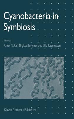 Cyanobacteria in Symbiosis - Rai, A N (Editor), and Bergman, B (Editor), and Rasmussen, Ulla (Editor)