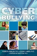 Cyber Bullying: Bullying in the Digital Age