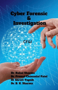 Cyber Forensic & Investigation: Cf&i