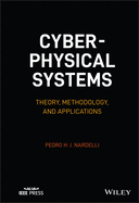 Cyber-physical Systems: Theory, Methodology, and Applications