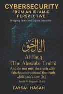 Cybersecurity from an Islamic Perspective